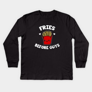 Fries before guys Kids Long Sleeve T-Shirt